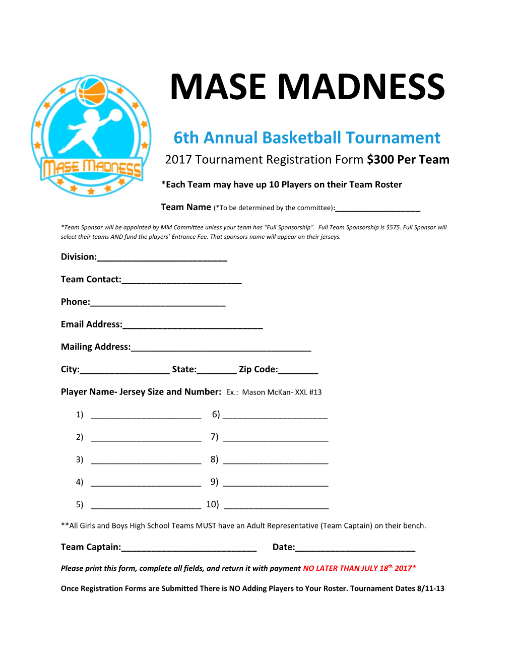 6Th Annual Basketball Tournament 2017Tournament Registration Form$300Per Team