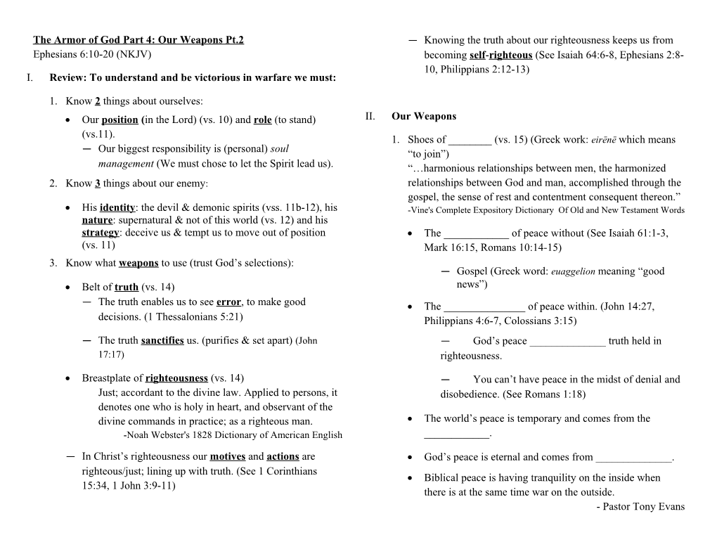 The Armor of God Part 4: Our Weapons Pt.2