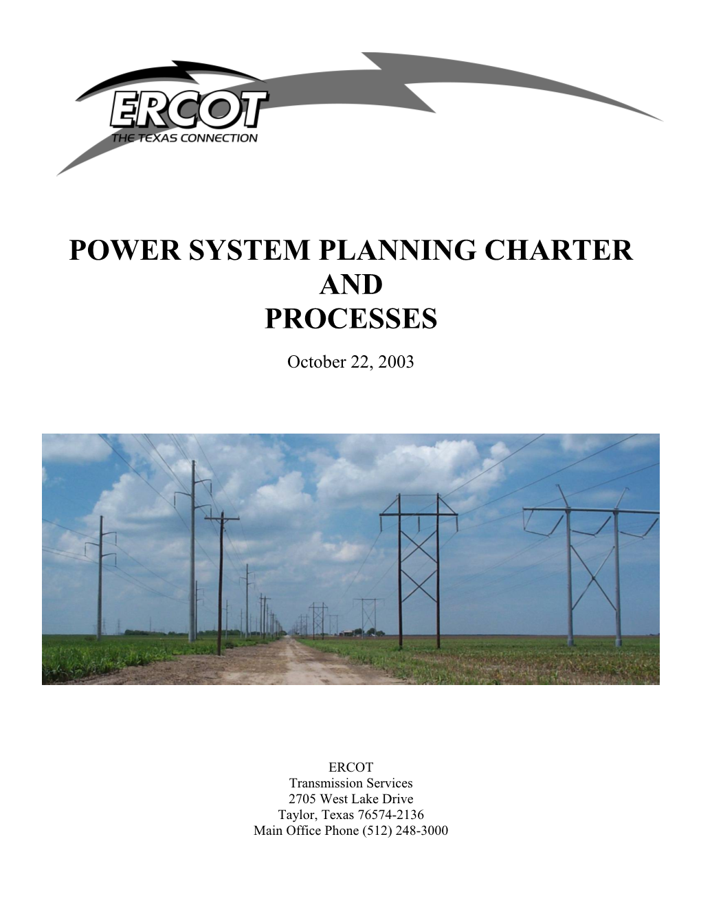 Ercot Power System Planning Charter and Processes10/22/2003