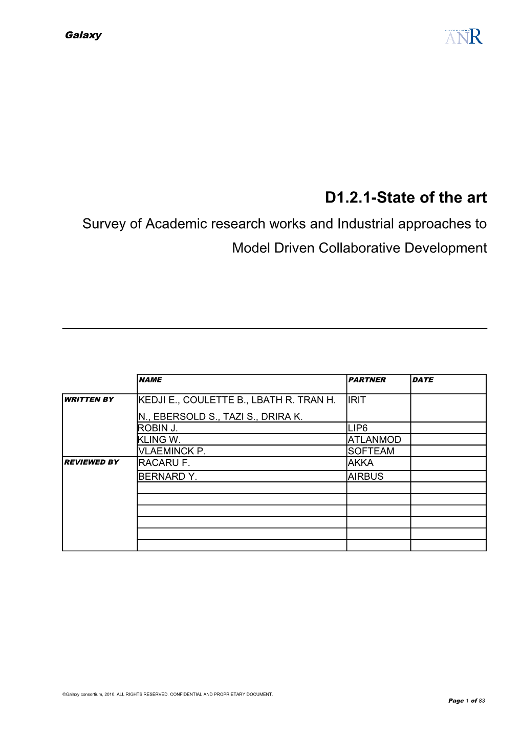 Galaxy Consortium, 2010. ALL RIGHTS RESERVED. CONFIDENTIAL and PROPRIETARY DOCUMENT