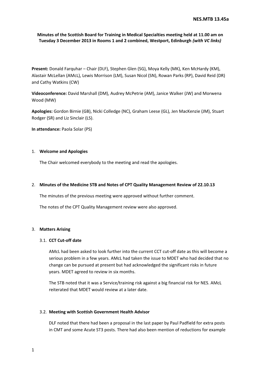 Minutes of the Scottish Board for Training in Medical Specialties Meeting Held at 11.00