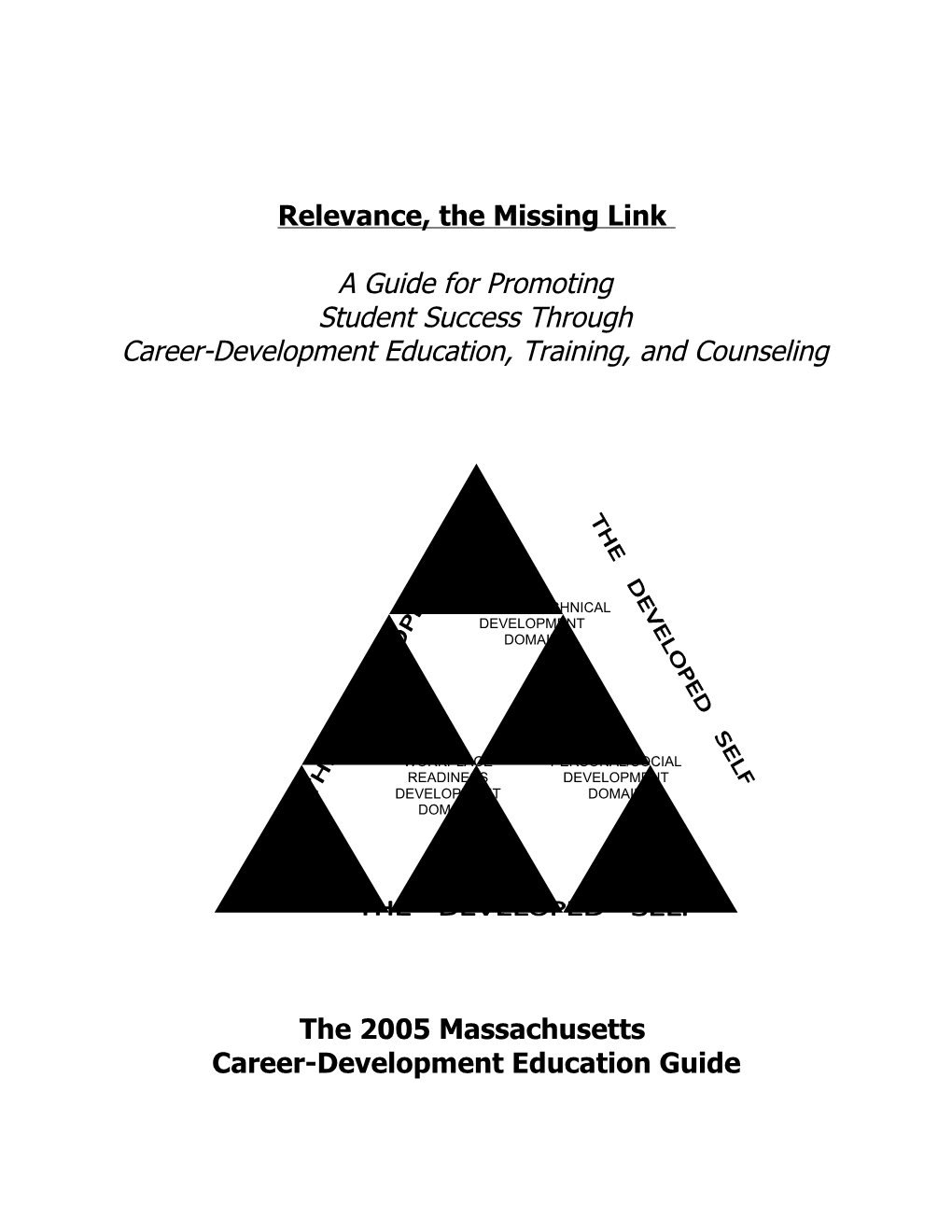 The Massachusetts Career Development Education Guide (Updated 9/27/06)