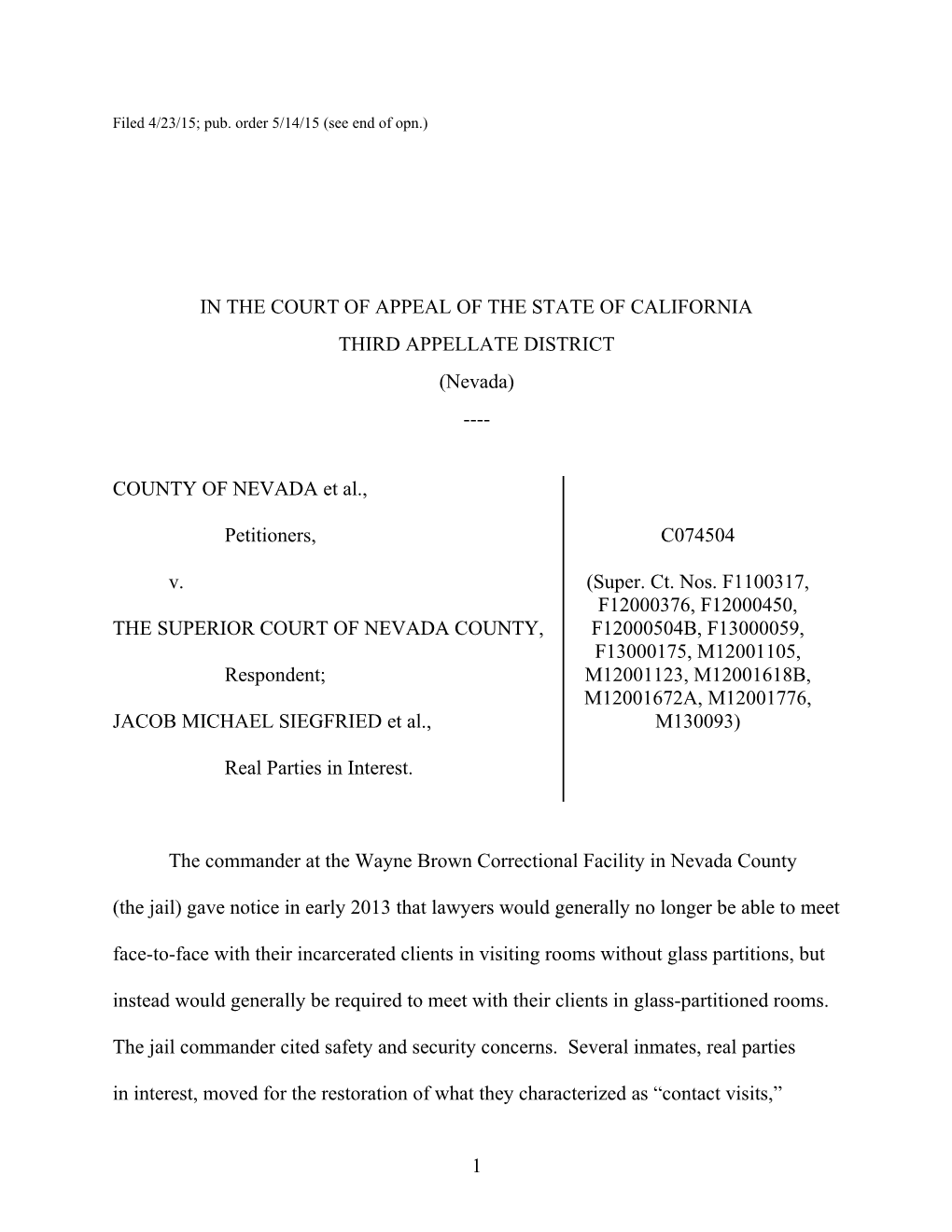 Filed 4/23/15; Pub. Order 5/14/15 (See End of Opn.)