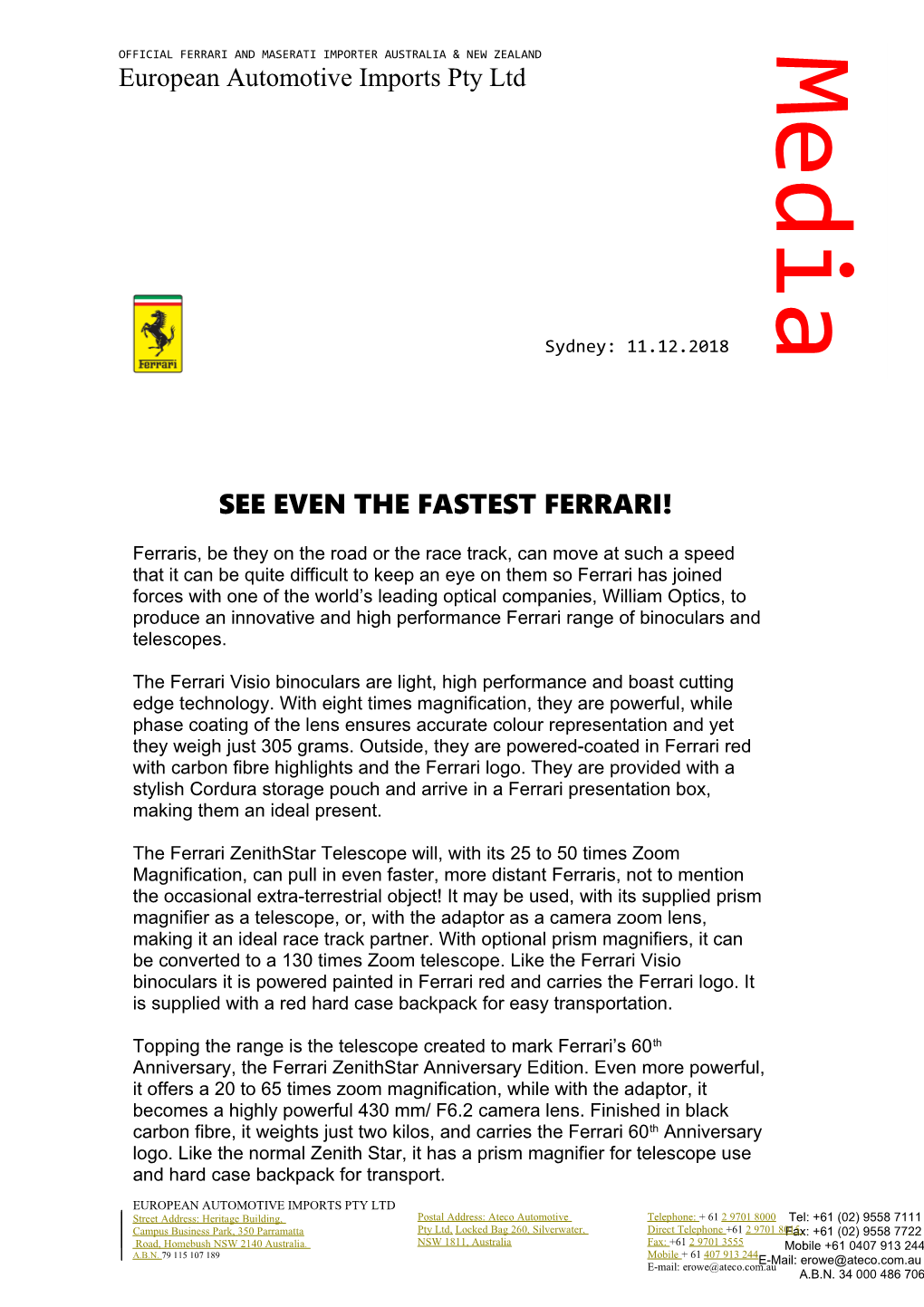 See Even the Fastest Ferrari!