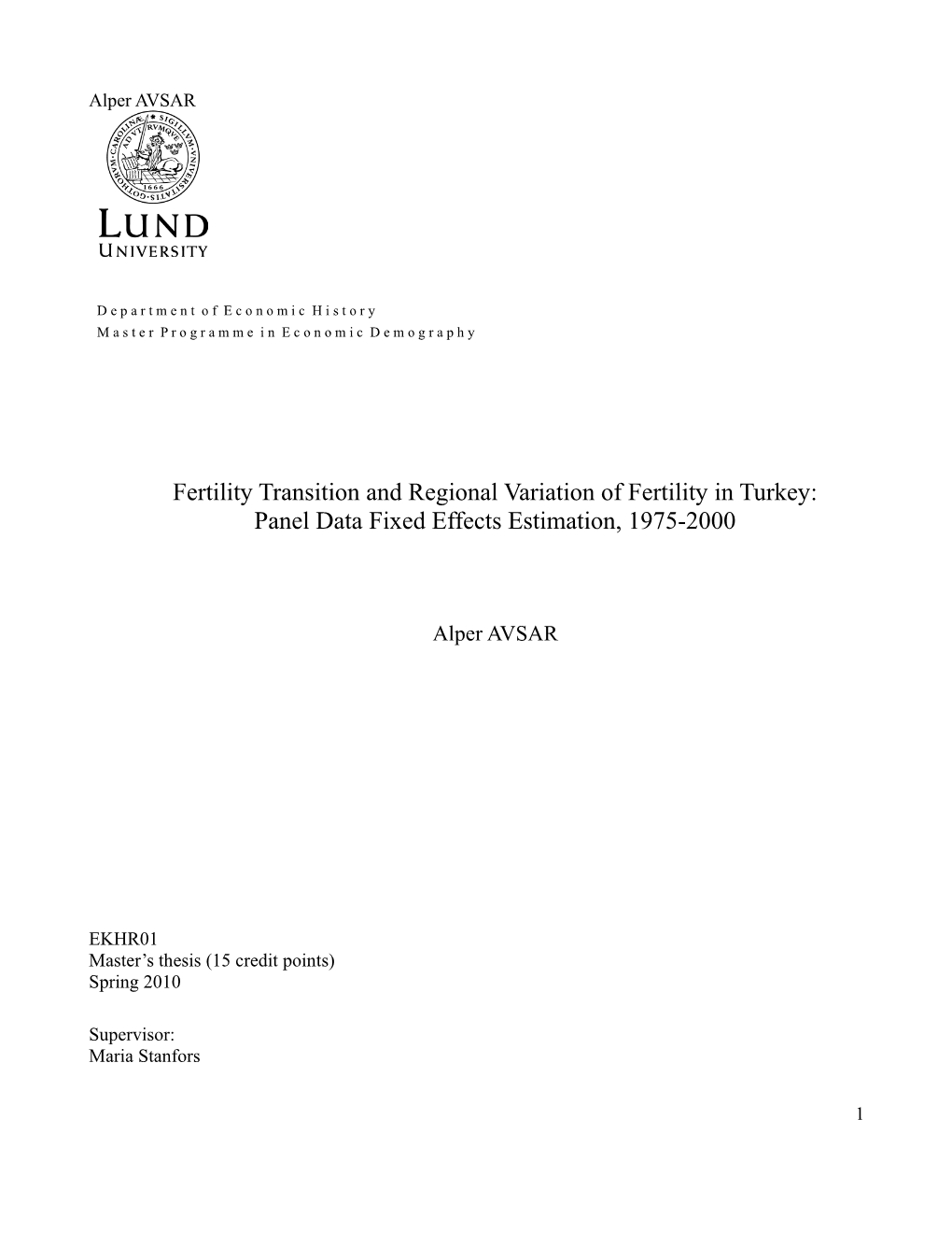 Fertility Transition and Regional Variation of Fertility in Turkey: Panel Data Fixed Effects