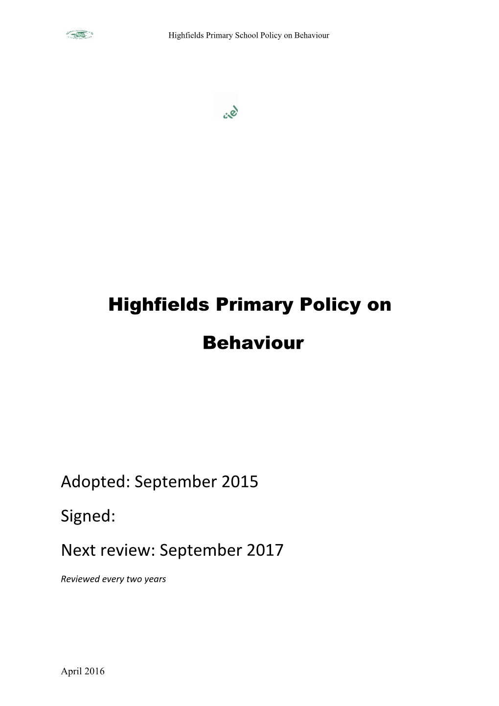 Highfields Primary Policy On