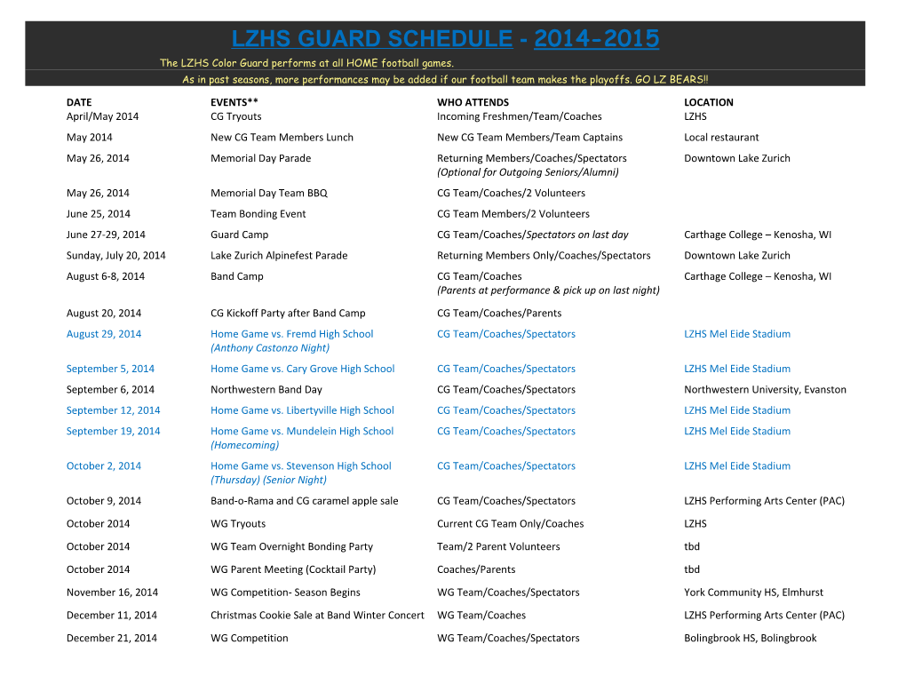 LZHS GUARD SCHEDULE- 2014-2015 the LZHS Color Guard Performs at All HOME Football Games
