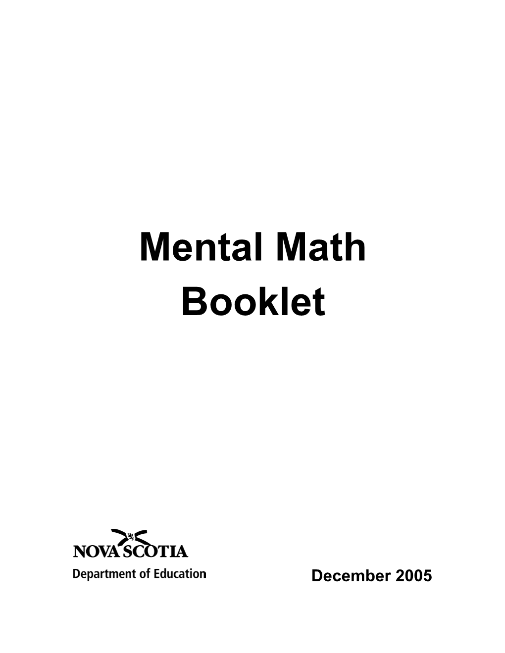 B16: Know the Doubling Facts in Addition; Their Extension to 2-, 3-, and 4- Digits; Their