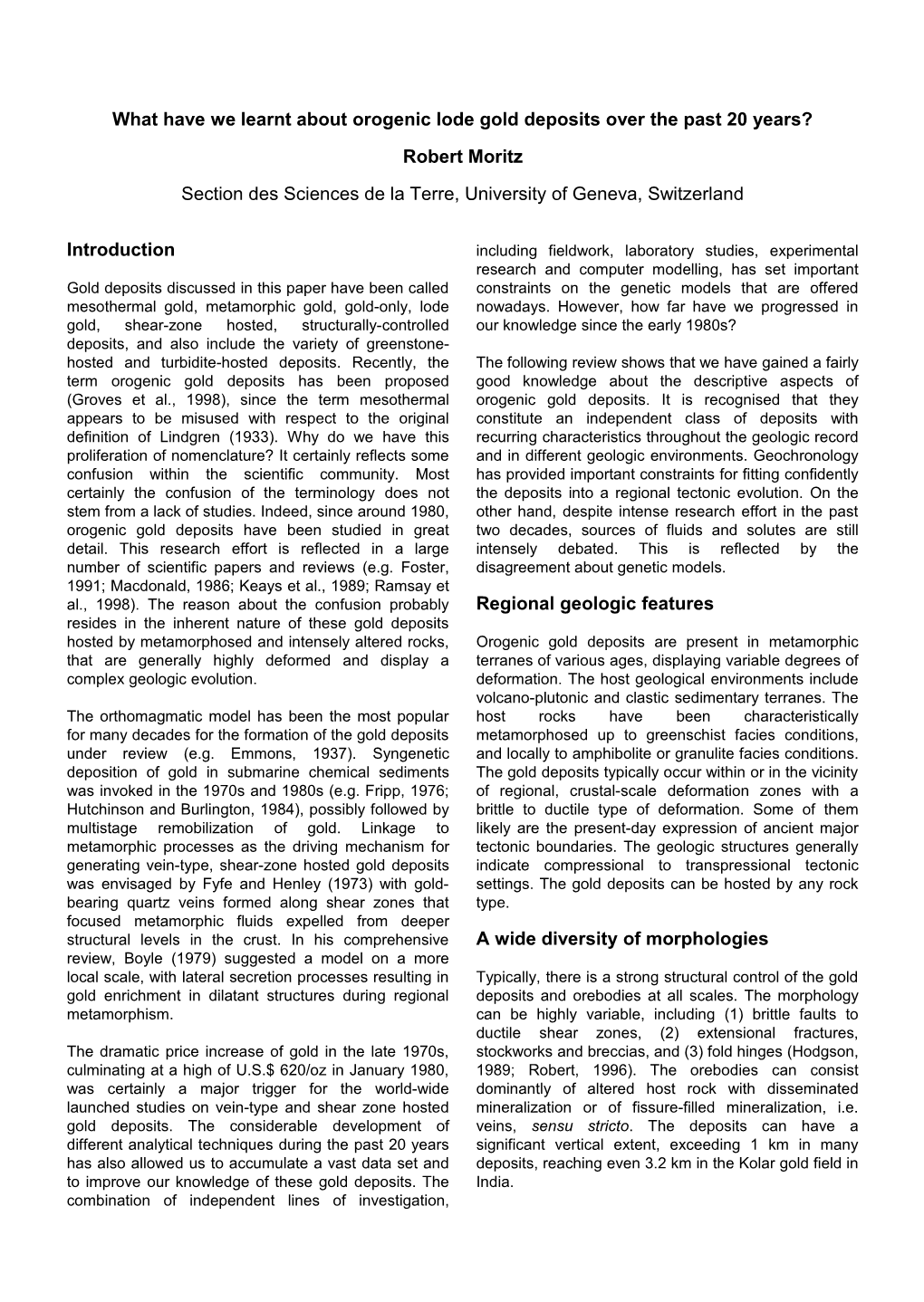 What Have We Learnt About Orogenic Lode Gold Deposits Over the Past 20 Years