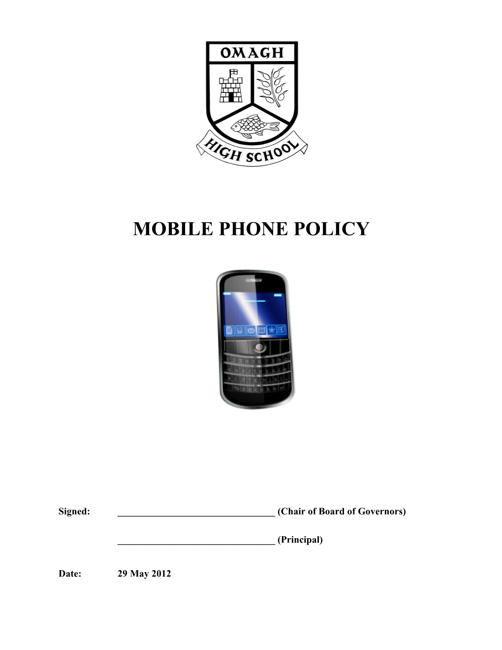 Policy on the Use of Mobile Phones in Schools and Other Educational Establishments