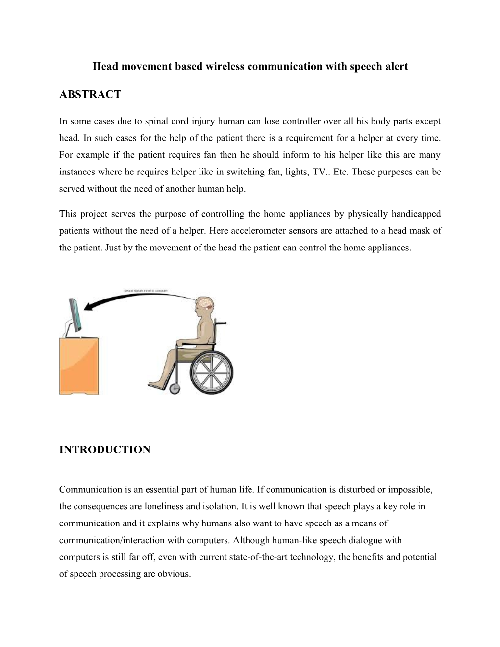 Head Movement Based Wireless Communication with Speech Alert