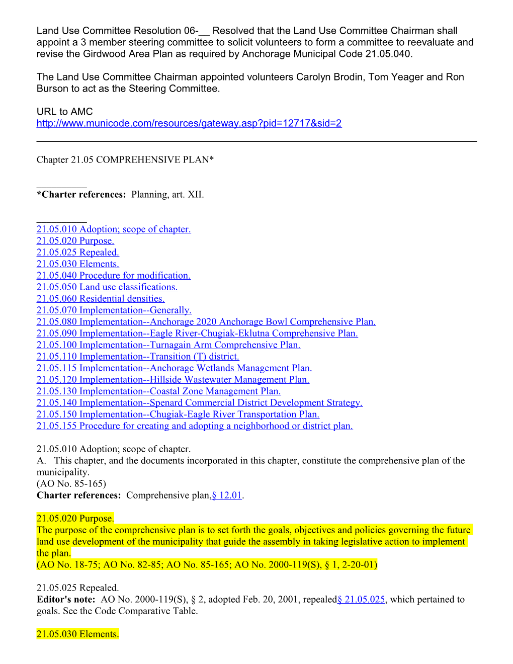 Land Use Committee Resolution 06-__ Resolved That the Land Use Committee Chairman Shall