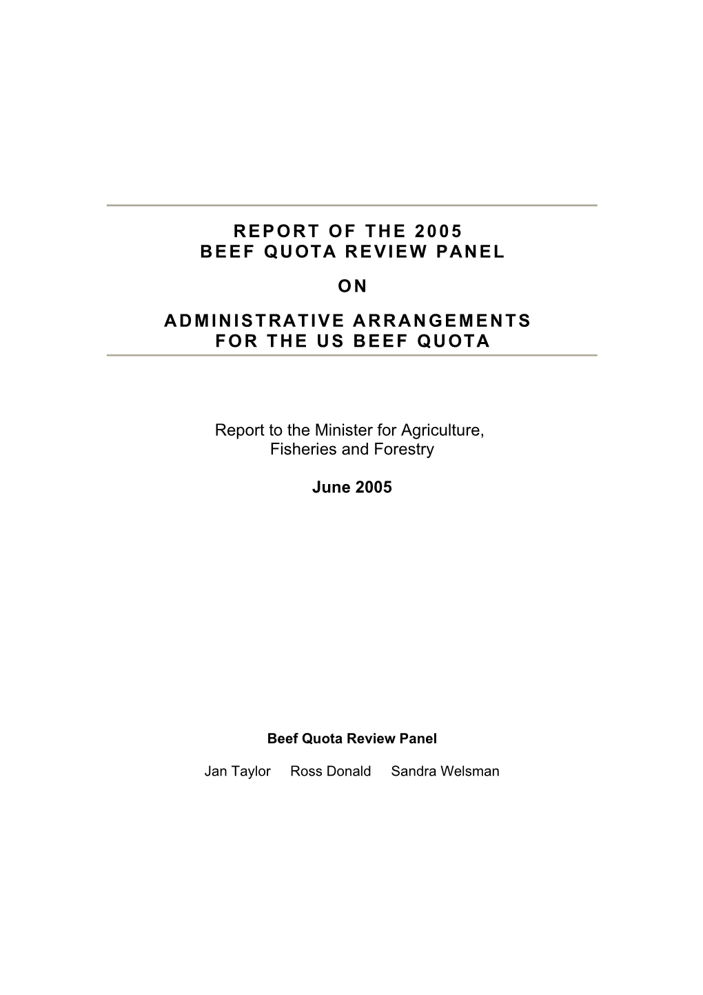 Report of the 2005 Beef Quota Review Panel on Administrative Arrangments for the US Beef Quota