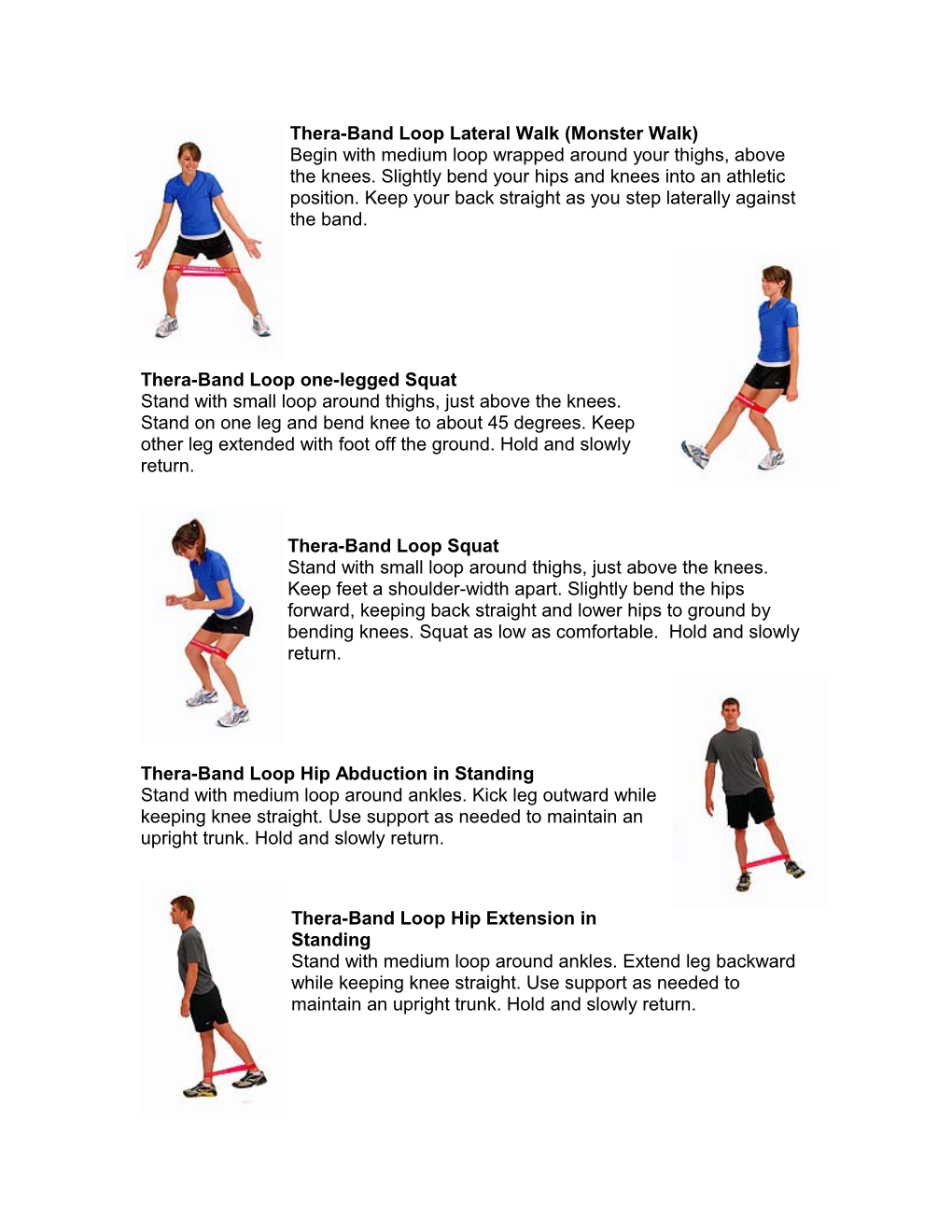 Thera-Band Loop Lateral Walk (Monster Walk) Begin with Medium Loop Wrapped Around Your