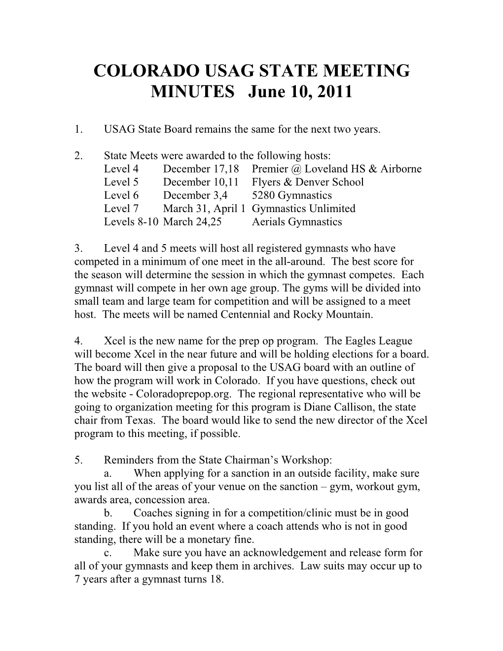 COLORADO USAG STATE MEETING MINUTES June 10, 2011
