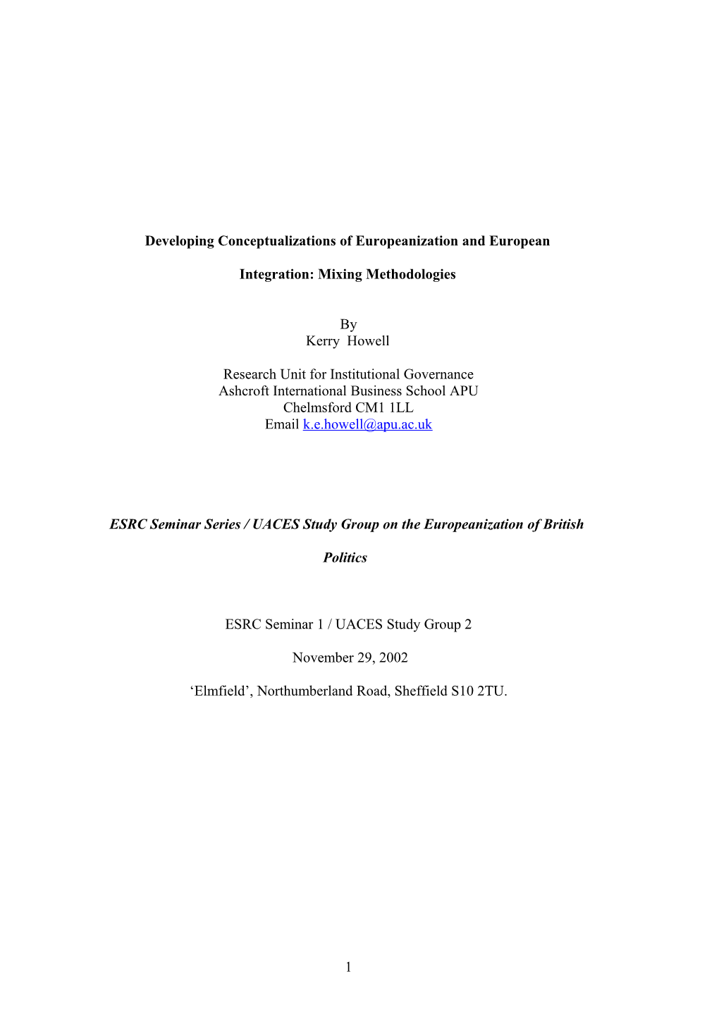 Developing Conceptualizations of Europeanization and European Integration: Mixing Methodologies