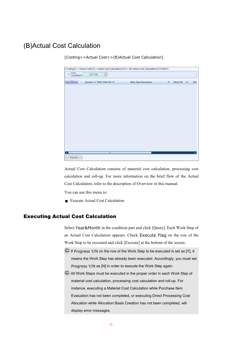 (B)Actual Cost Calculation