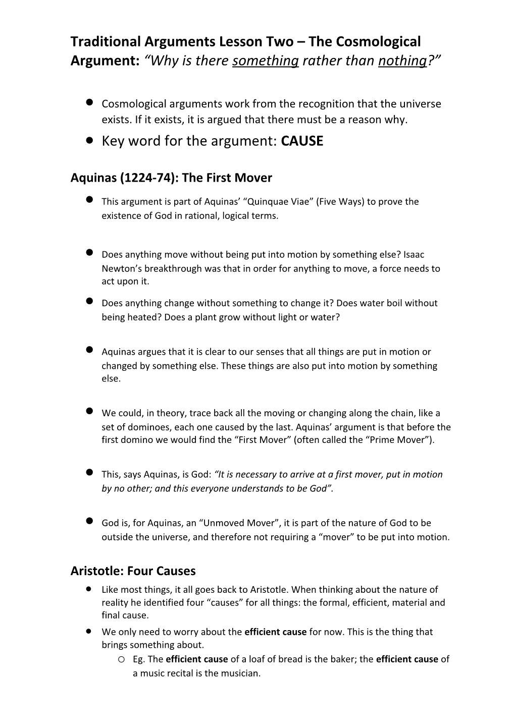 Traditional Arguments Lesson Two the Cosmological Argument: Why Is There Something Rather