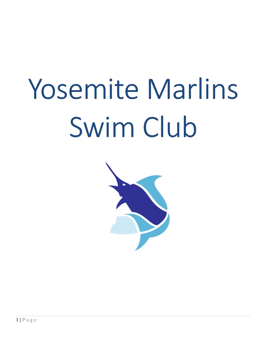 Yosemite Marlins Swim Club Welcome Packet