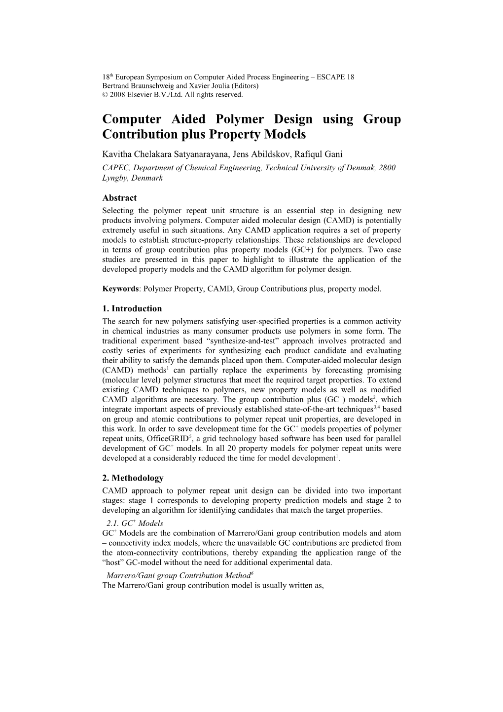 Computer Aided Polymer Design Using Group Contribution Plus Property Models