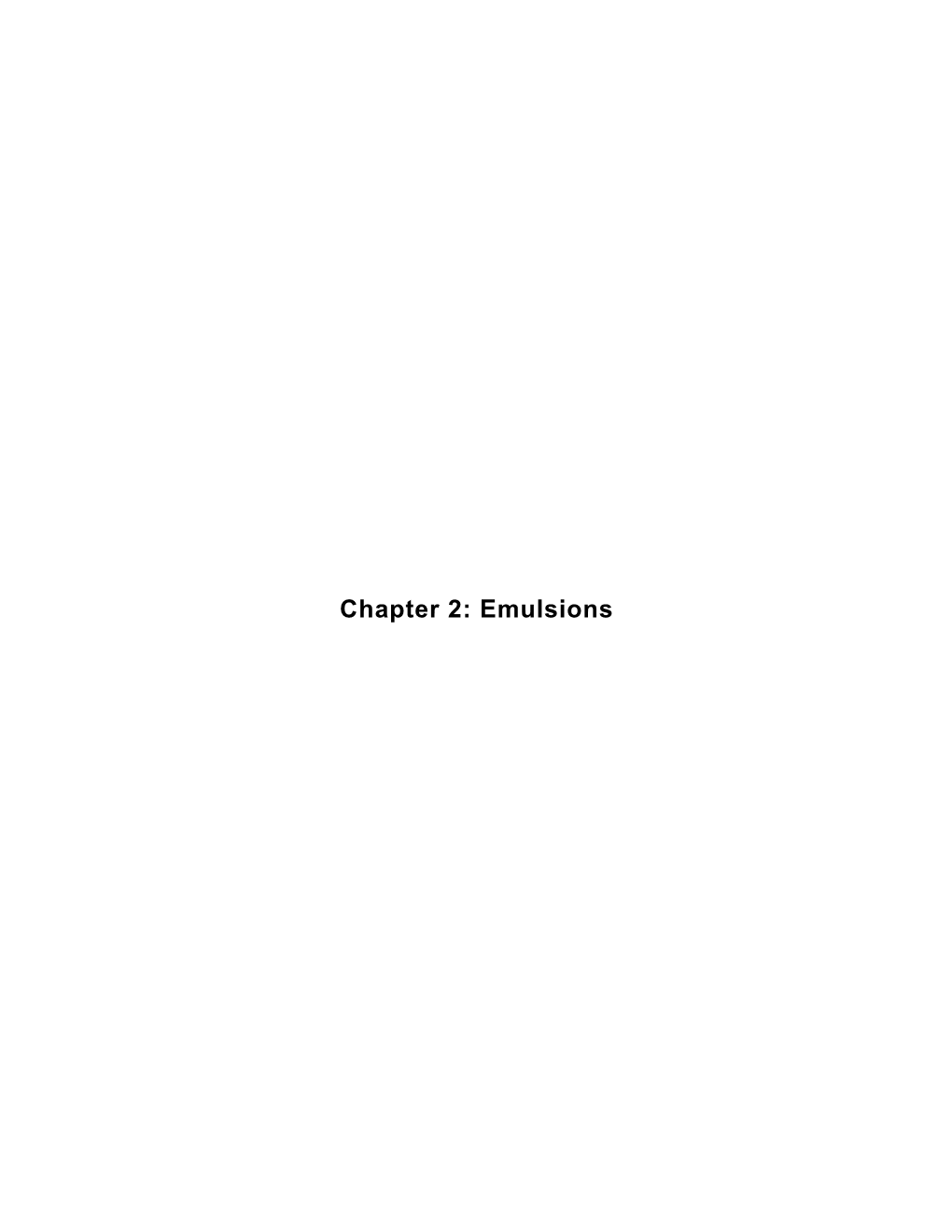 Chapter 2: Emulsions