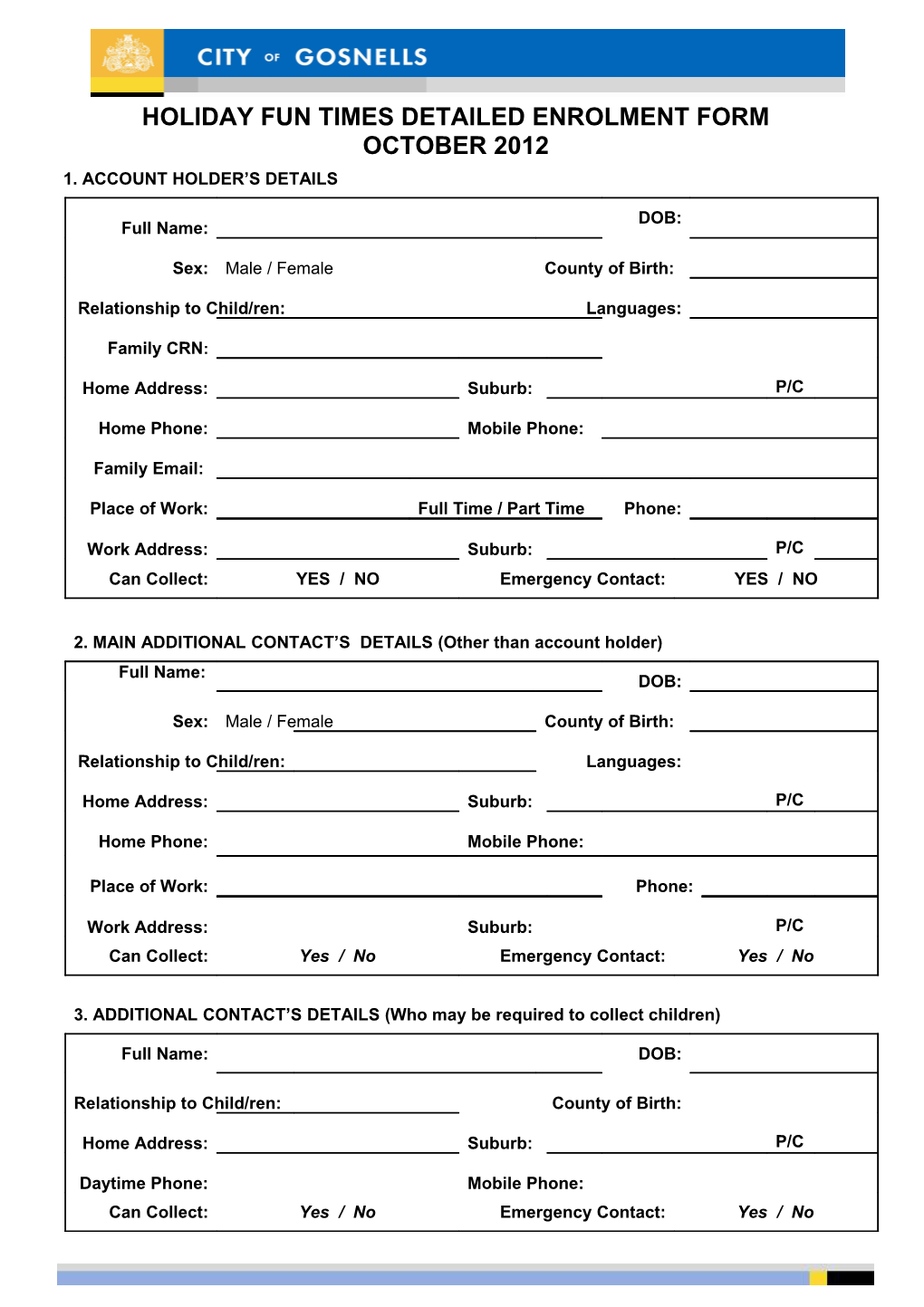 Holiday Fun Times Detailed Enrolment Form