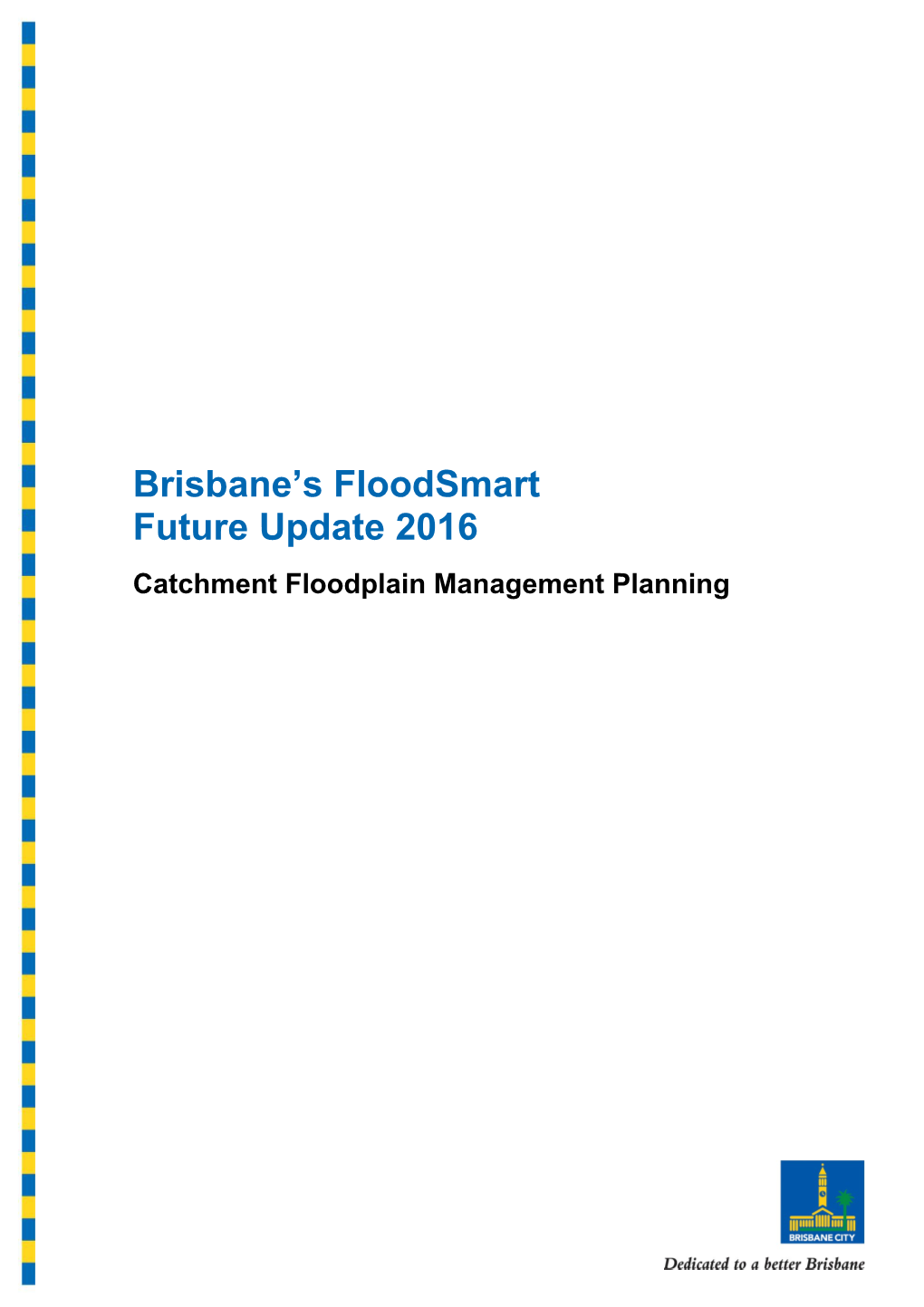 Brisbane S Floodsmart