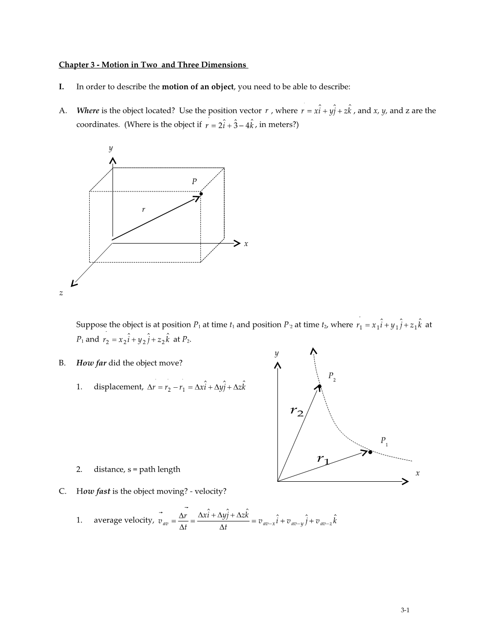 Chapter 4 - Motion in Two Dimensions - Two Dimensional Kinematics