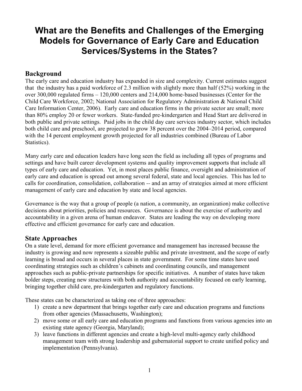 What Are the Benefits and Challenges of the Emerging Models for Governance of Early Care