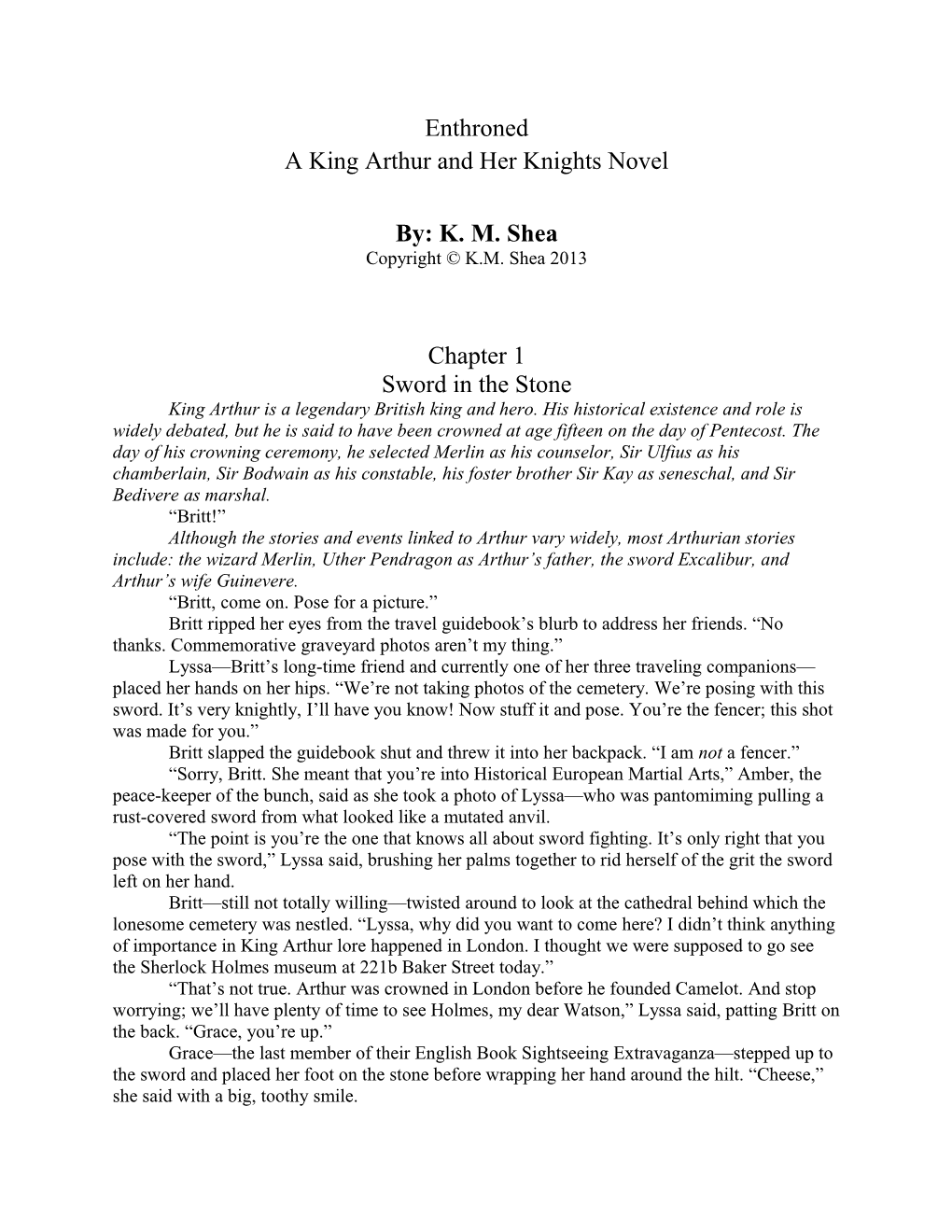 A King Arthur and Her Knights Novel