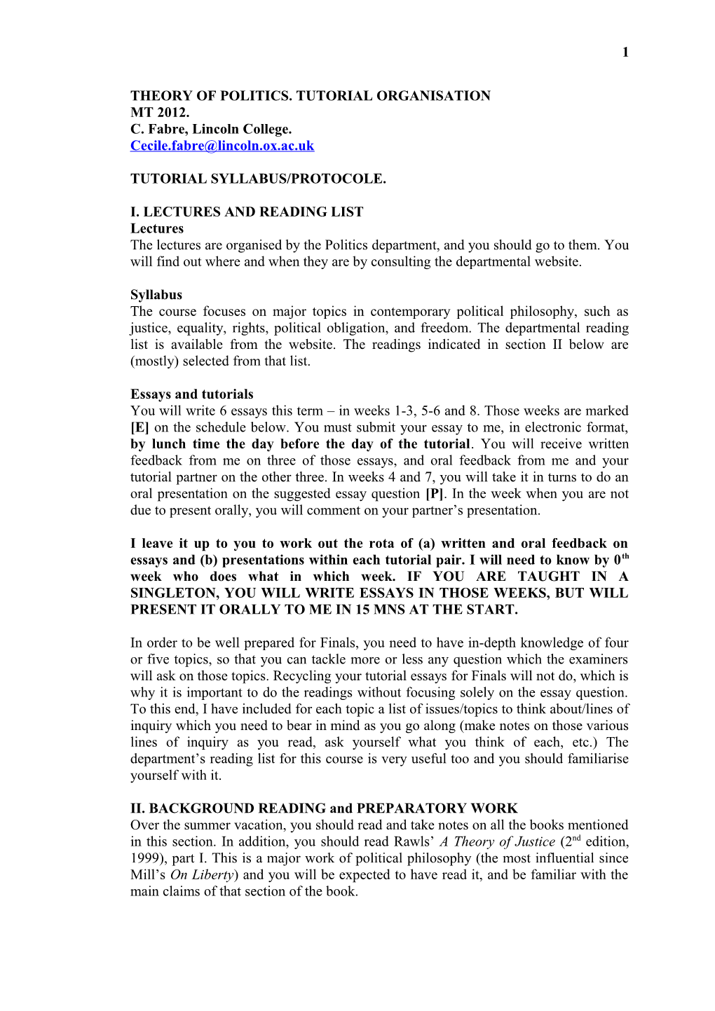 Theory of Politics. Tutorial Organisation