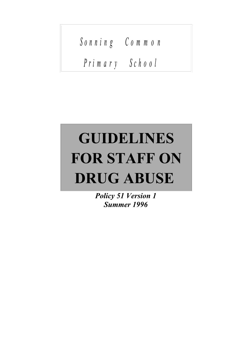 Guidelines on Drug Abuse