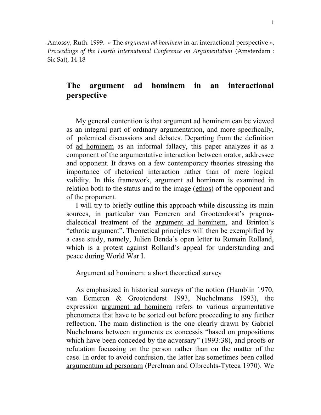 The Question of Who Has a Right to Speak, and Whose Discourse Is Trustworthy As a Result