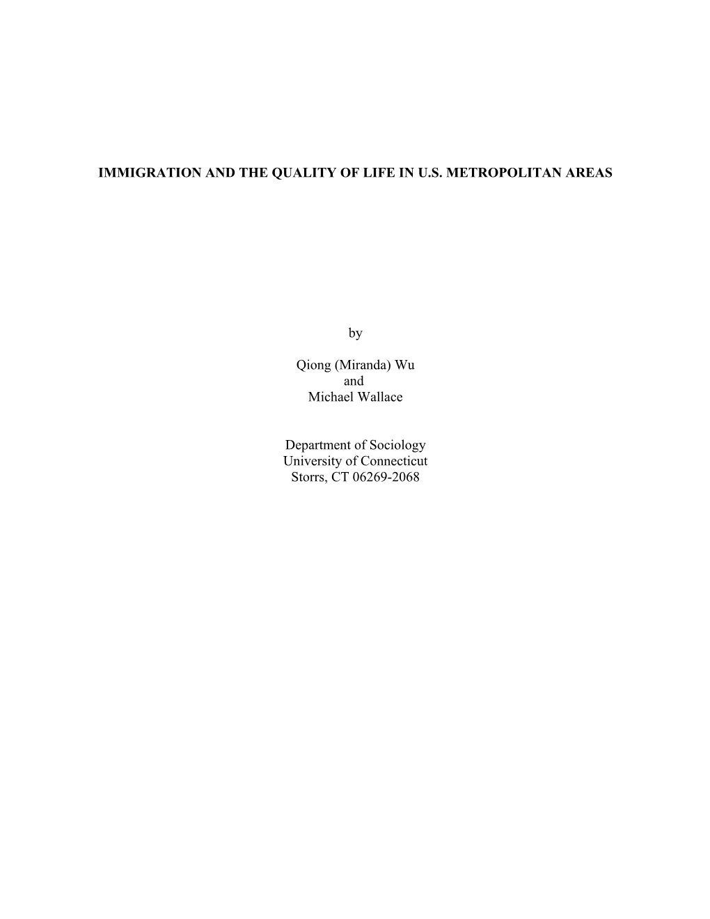 Immigration and the Quality of Life in U.S. Metropolitan Areas