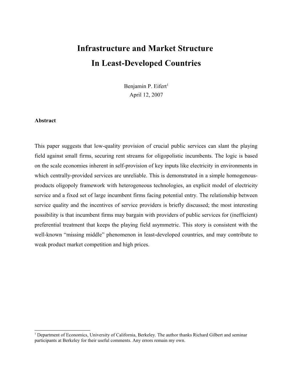 Scale Economies and Market Structure in Dysfunctional Infrastructure Environments