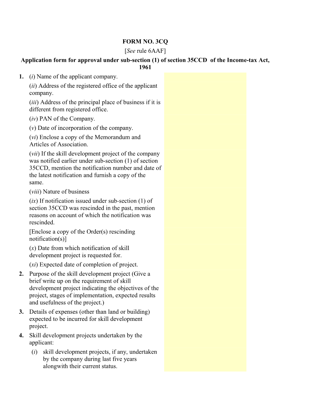 Application Form for Approval Under Sub-Section (1) of Section 35CCD of the Income-Tax