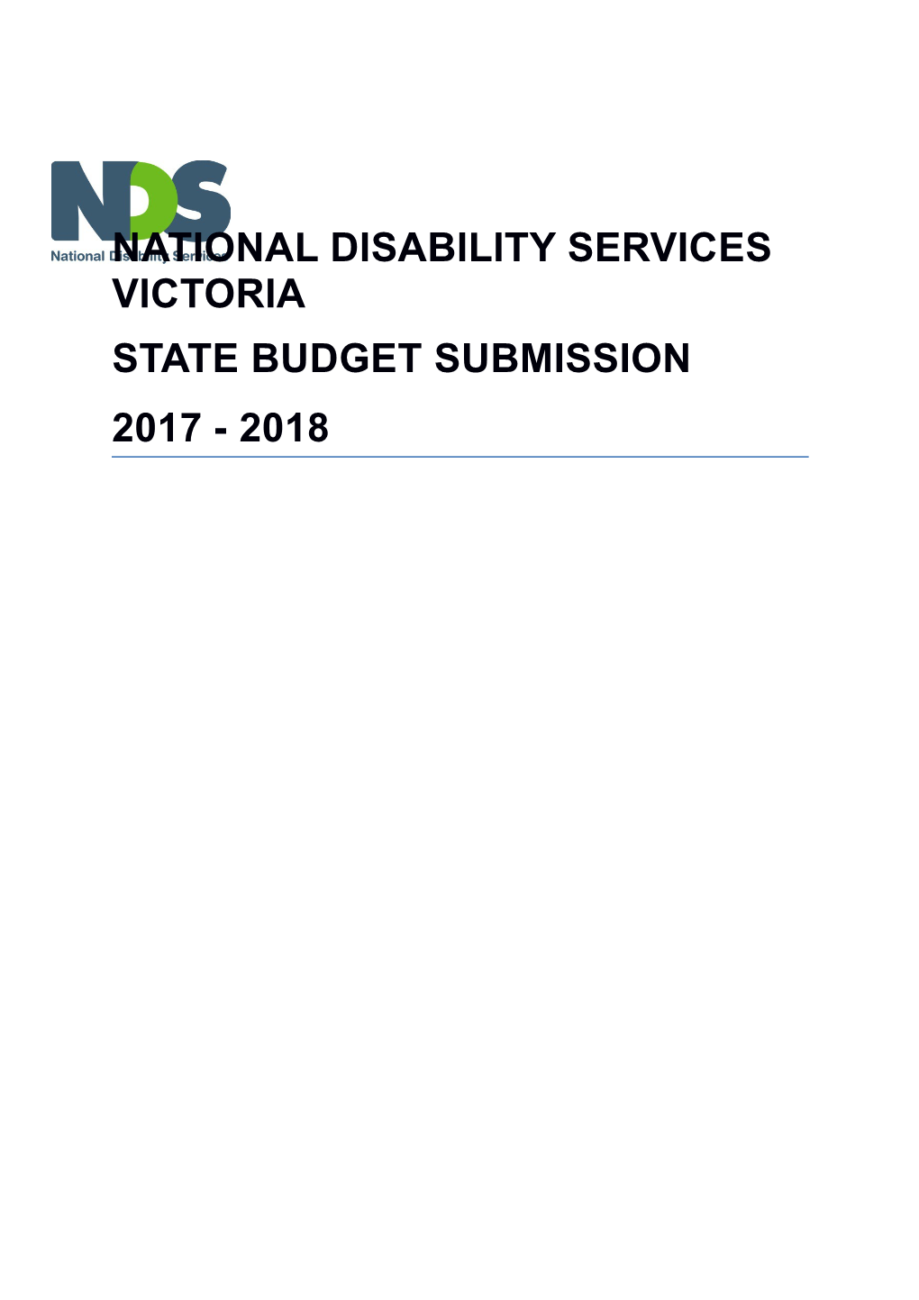 NATIONAL DISABILITY SERVICES VICTORIA X000d STATE BUDGET SUBMISSION X000d 2017 - 2018