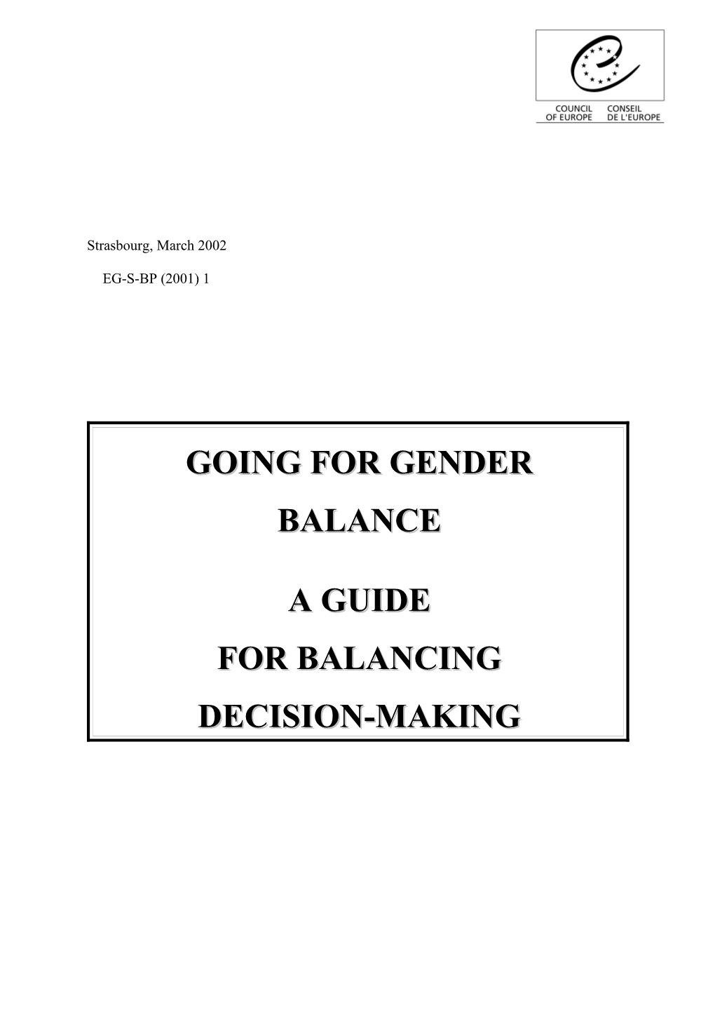Going for Gender Balance