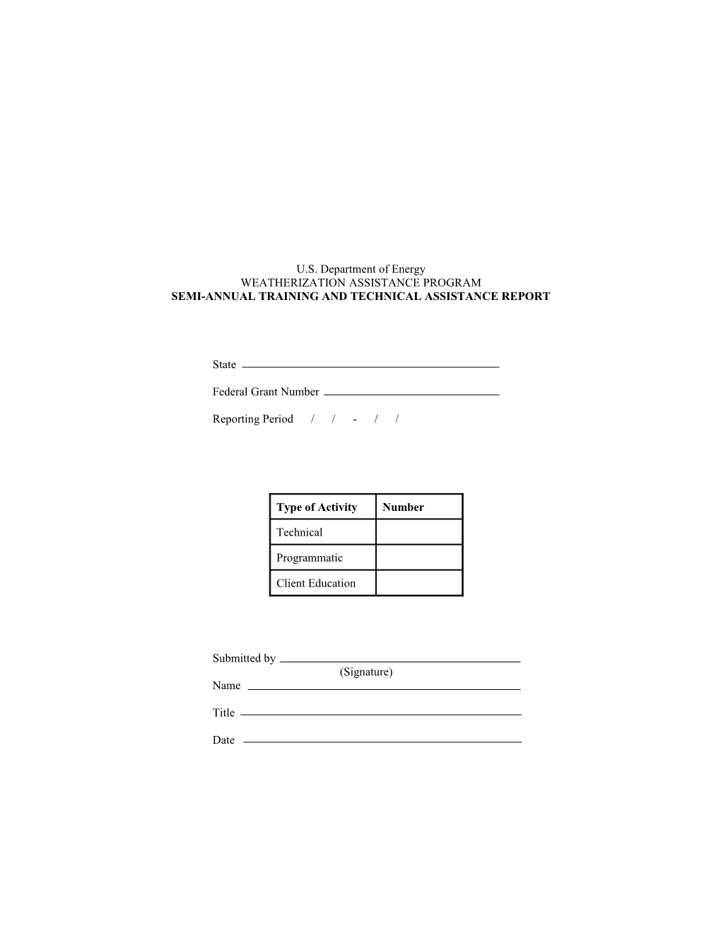 Weatherization Assistance Program Training and Technical Assistance Report Form