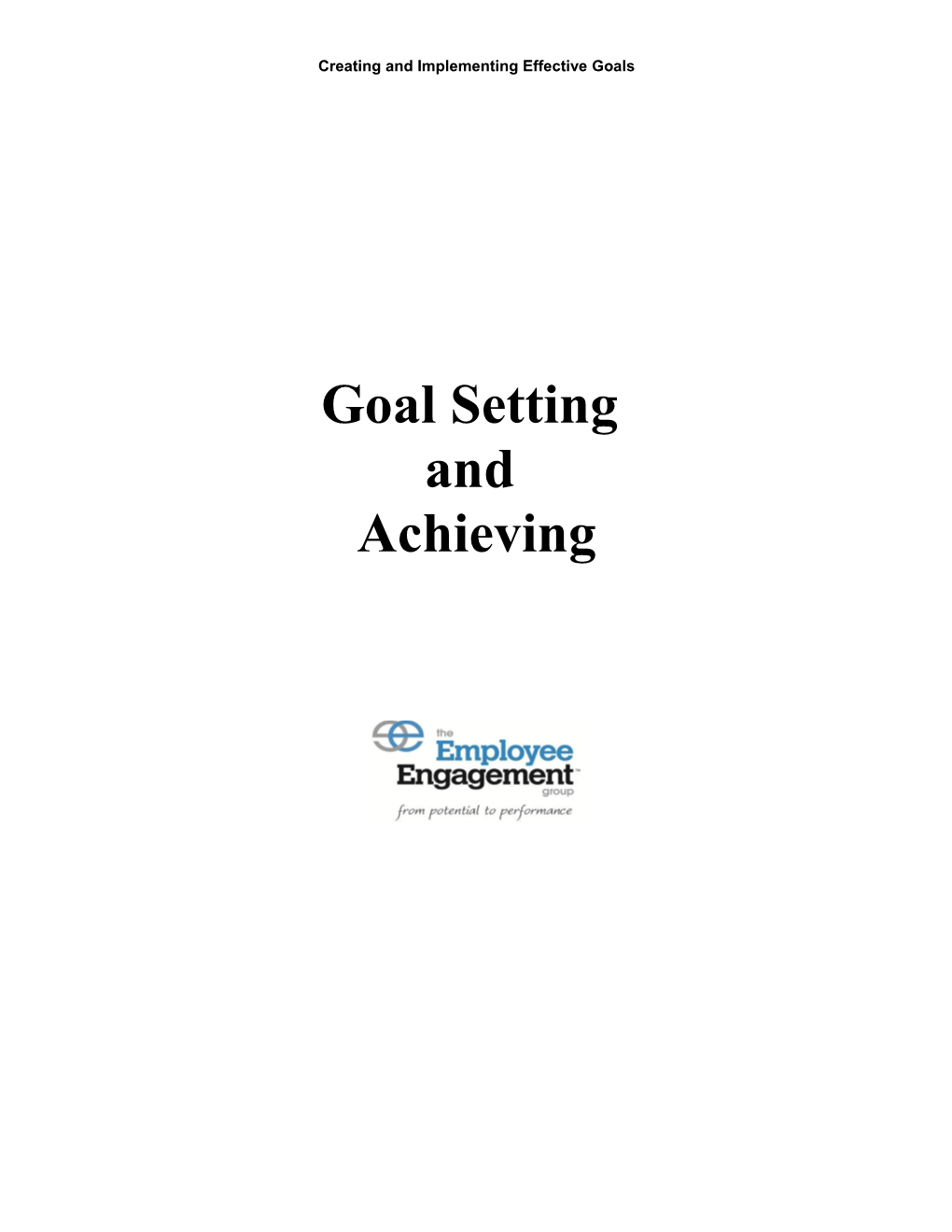 Creating and Implementing Effective Goals