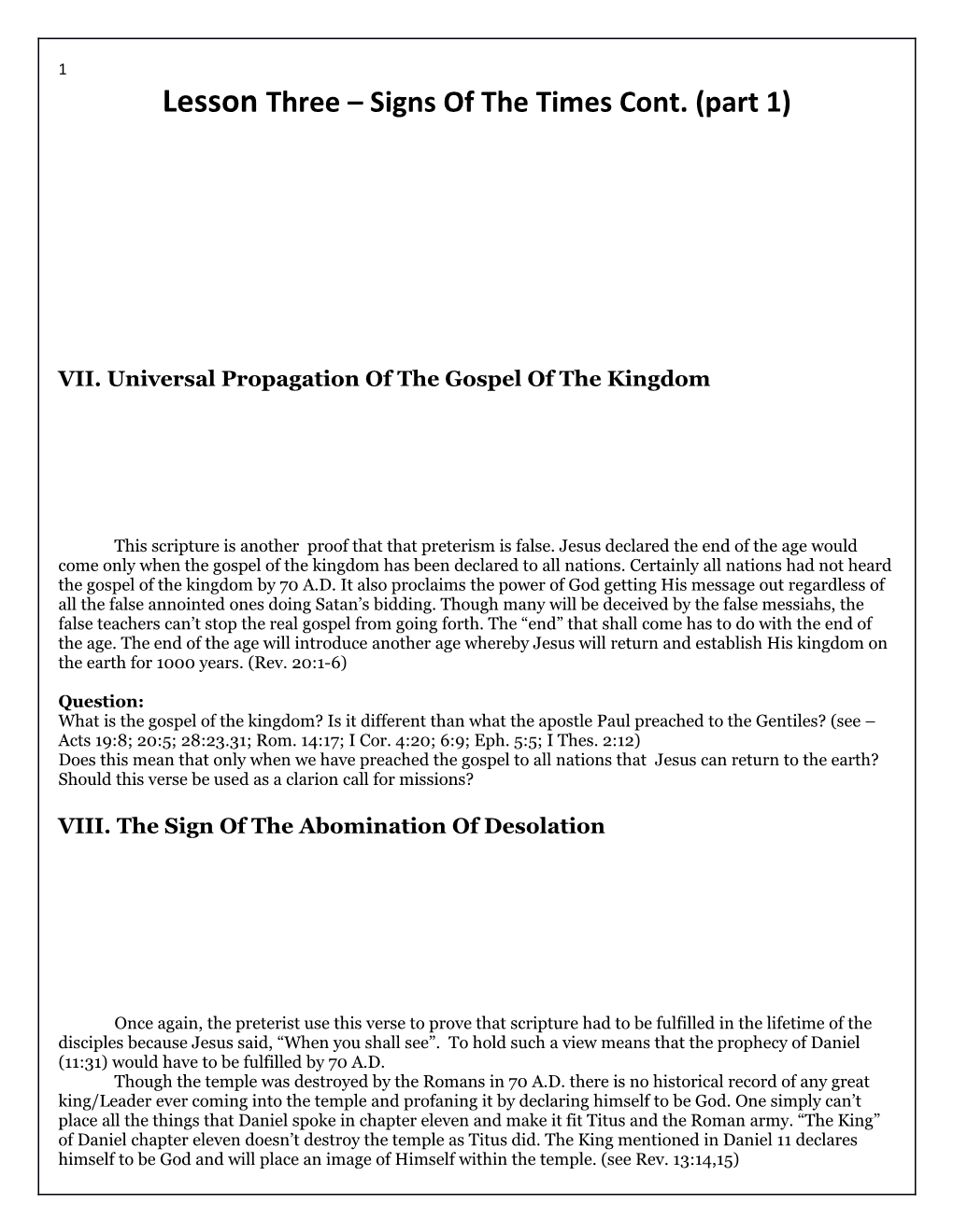 VII. Universal Propagation of the Gospel of the Kingdom