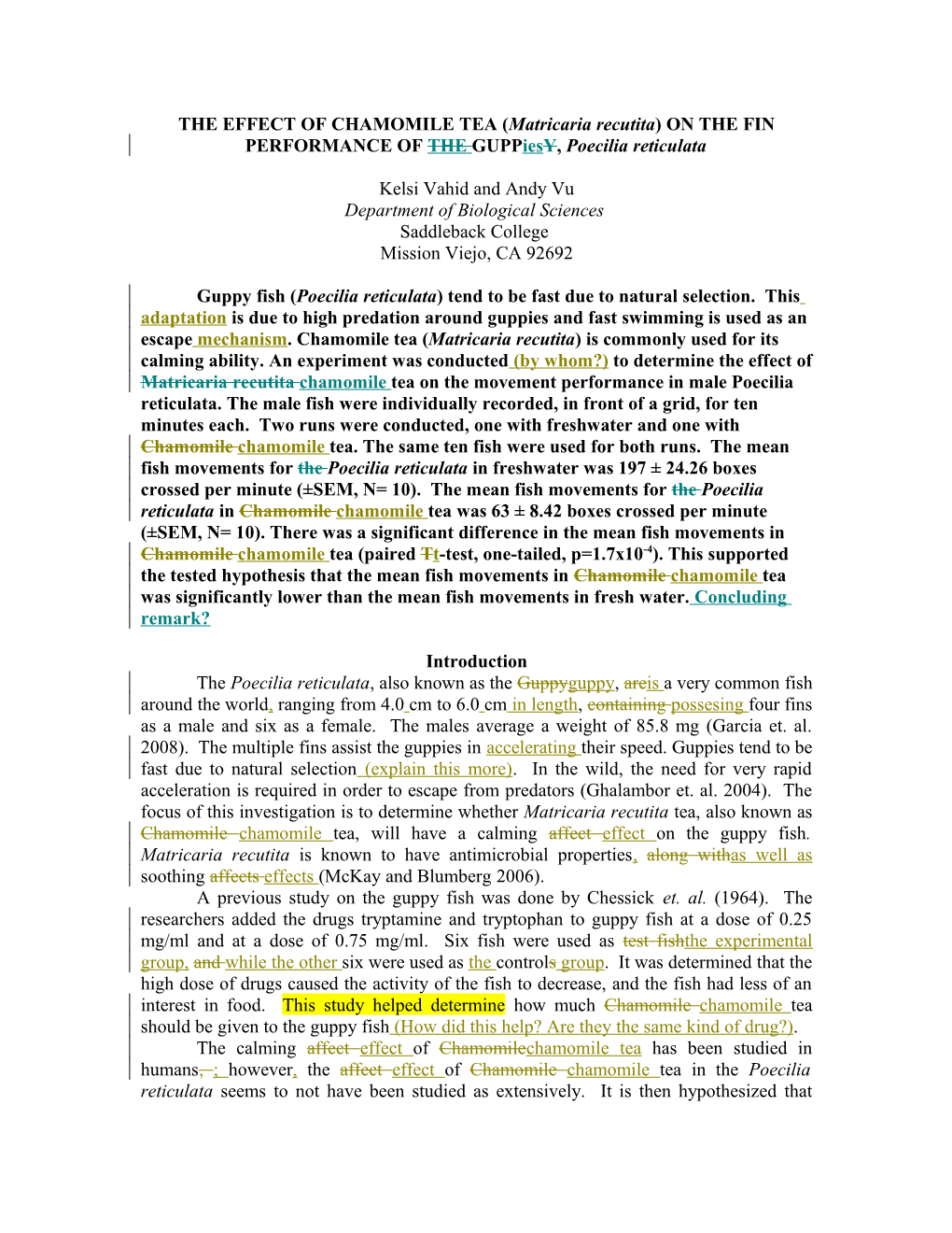 THE EFFECT of CHAMOMILE TEA (Matricaria Recutita) on the FIN PERFORMANCE of GUPPY, Poecilia