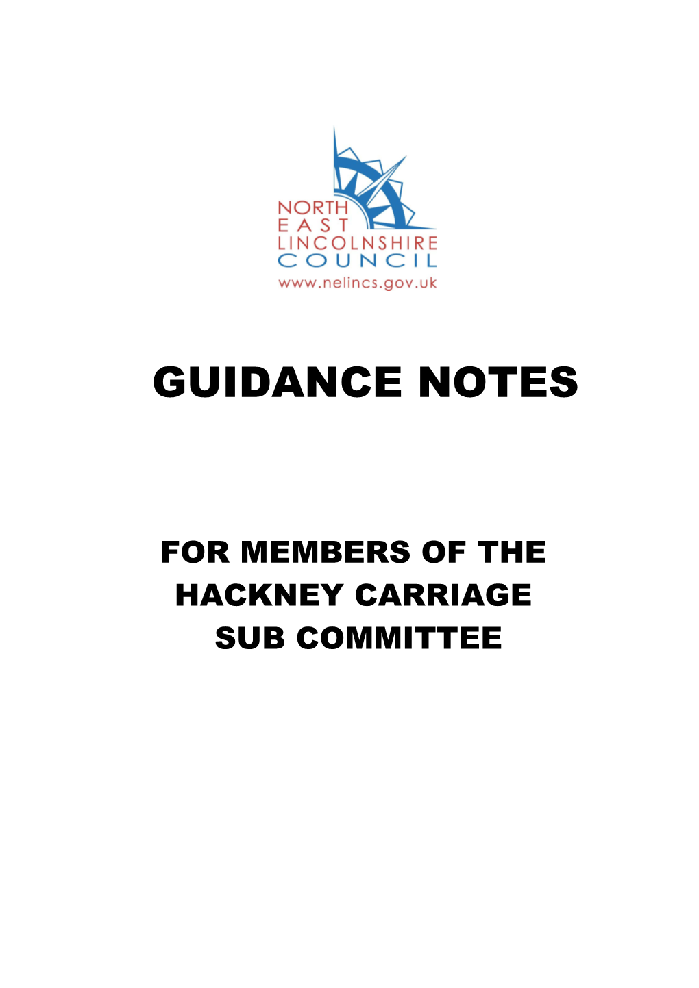 Guidance Notes for Members of the Hackney Carriage Sub Committee