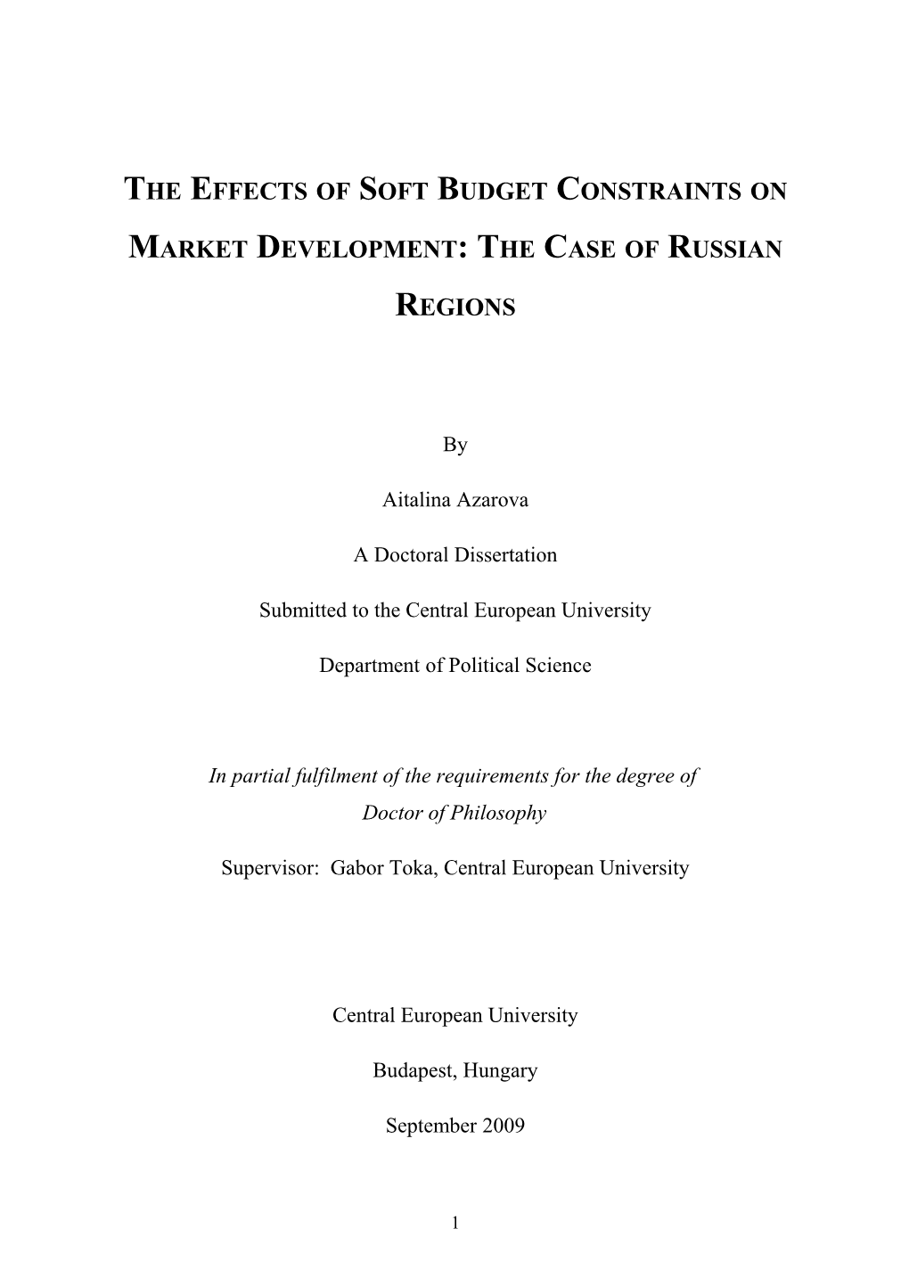 The Effects of Soft Budget Constraints on Market Development: the Case of Russian Regions