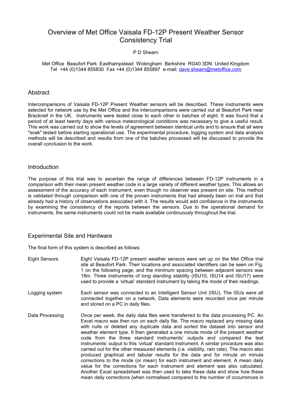 Overview of Met Office Vaisala FD-12P Present Weather Sensor Consistency Trial