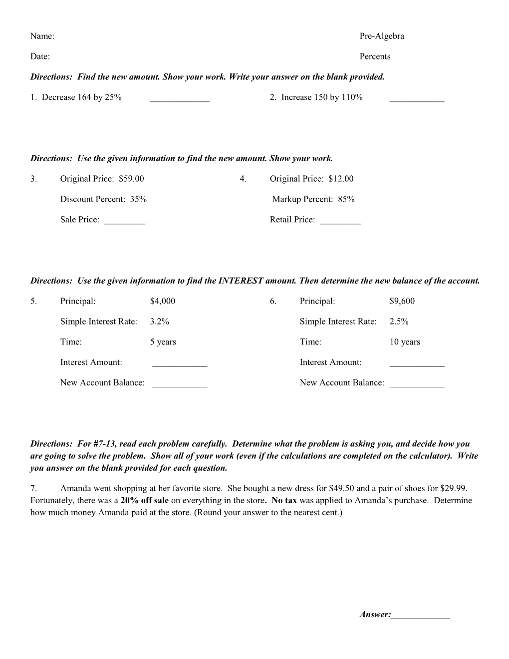 Directions: Find the New Amount. Show Your Work.Write Your Answer on the Blank Provided