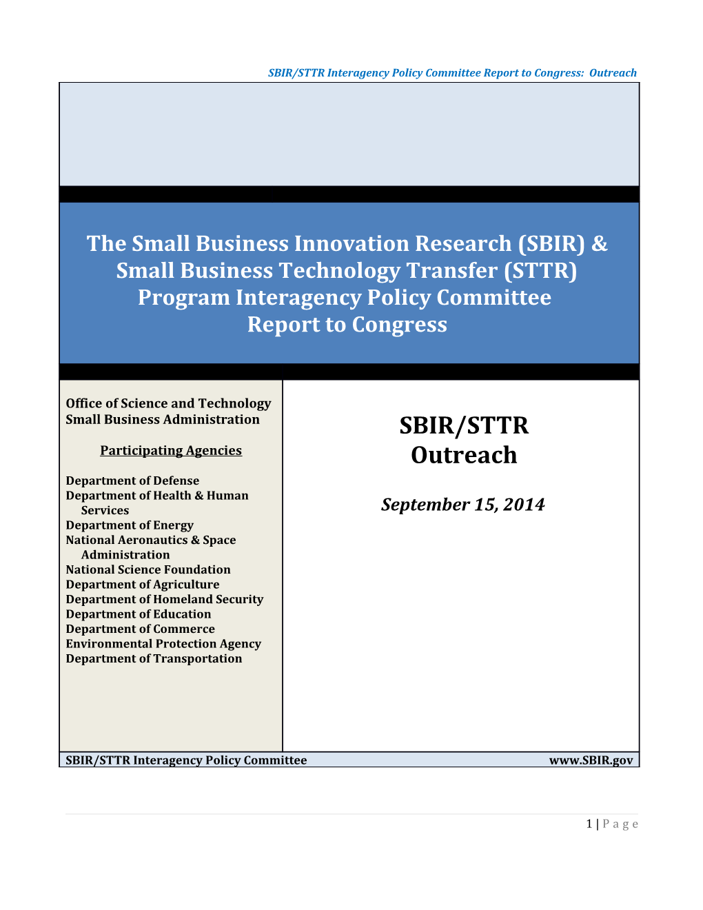 SBIR/STTR Interagency Policy Committee Report to Congress: Outreach