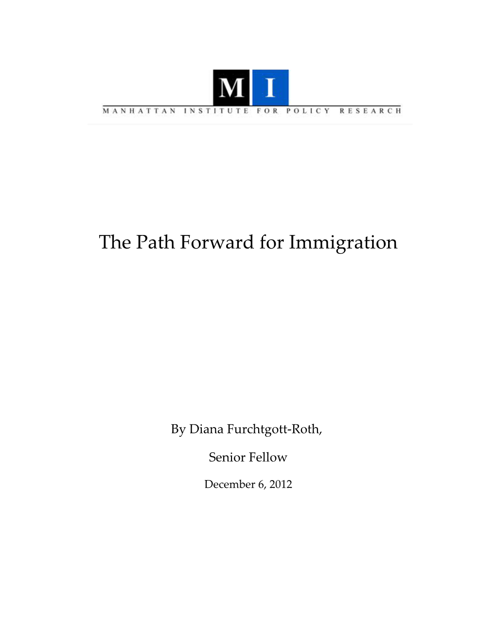 The Path Forward for Immigration