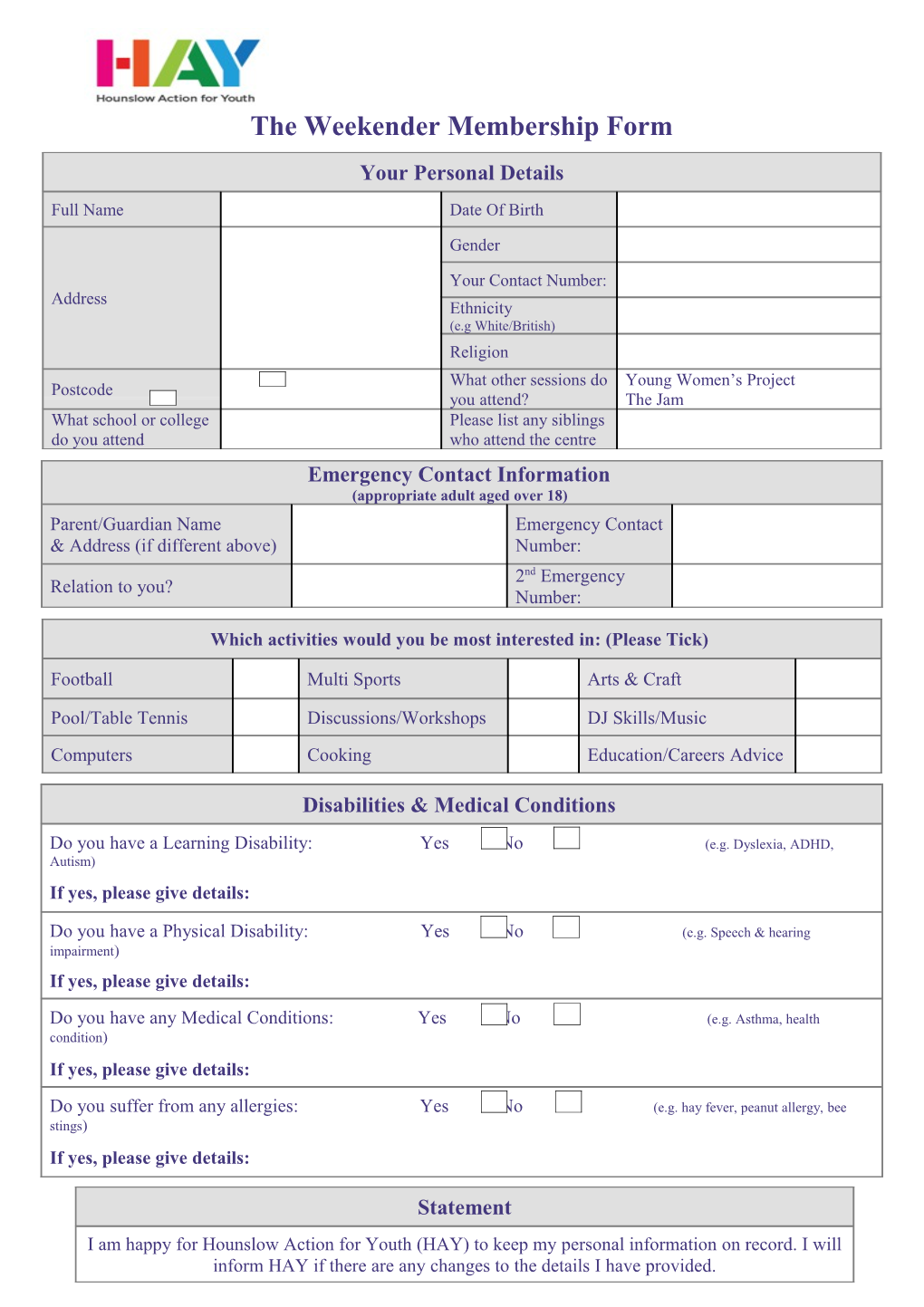 The Weekender Membership Form