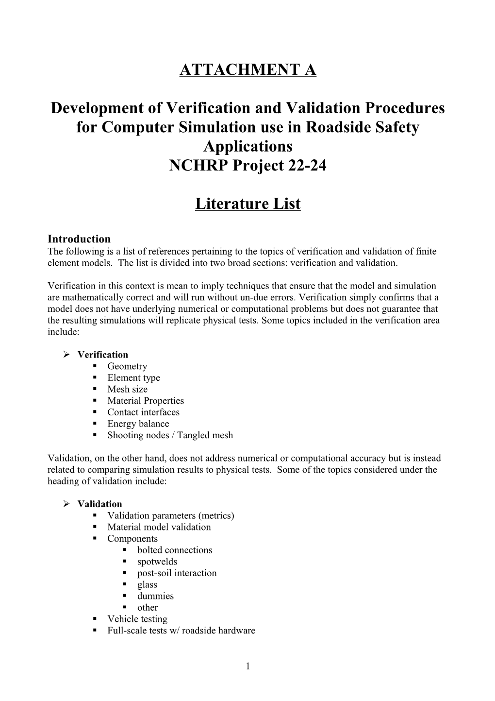 Development of Verification and Validation Procedures for Computer Simulation Use in Roadside